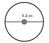 A circle with diameter of 6.4 m.
